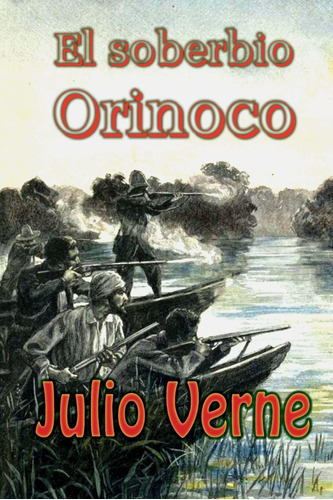 Libro El Soberbio Orinoco-julio Verne