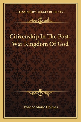 Libro Citizenship In The Post-war Kingdom Of God - Holmes...