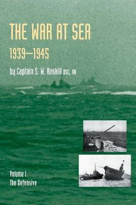 Libro War At Sea 1939-45: Defensive V. 1 - S. W. Roskill