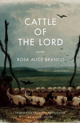 Libro Cattle Of The Lord: Poems - Branco, Rosa Alice