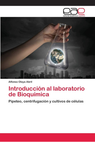 Libro: Introducción Al Laboratorio Bioquímica: Pipeteo, C