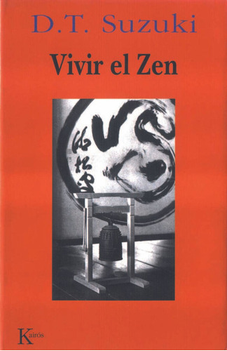 Vivir El Zen / Daisetz T. Suzuki