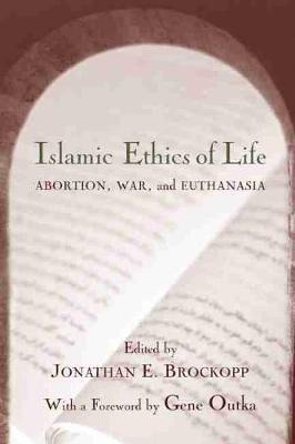 Libro Islamic Ethics Of Life : Abortion, War And Euthanas...