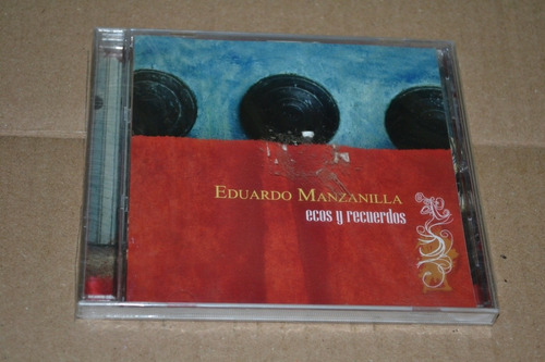 Eduardo Manzanilla Ecos Y Recuerdos Cd