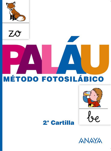 Libro Mã©todo Fotosilã¡bico: 2.âª Cartilla. - Palã¡u Fern...