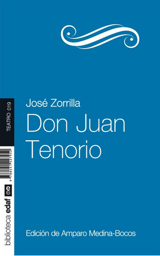 Libro Don Juan Tenorio. Juan Zorrilla. Teatro Español