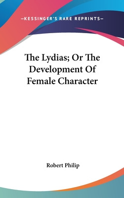 Libro The Lydias; Or The Development Of Female Character ...