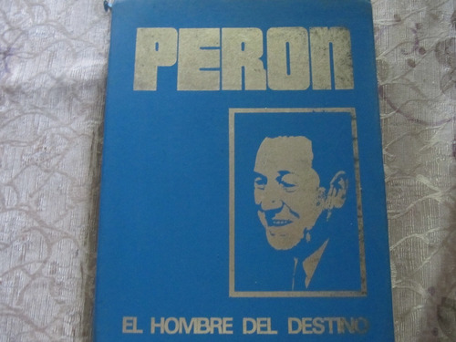 Peron - El Hombre Del Destino - Tomo 2 - Carlos Civita