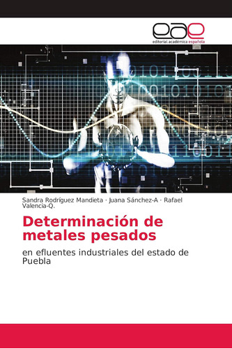 Libro: Determinación De Metales Pesados: En Efluentes Indust