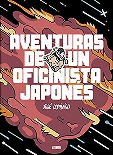 Libro Aventuras De Un Oficinista Japones De Domingo Jose