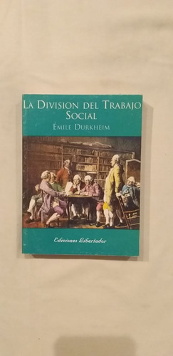 Division Del Trabajo Social, L De Durkheim, Em