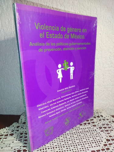 Violencia De Género En El Estado De México De Graciela Vélez