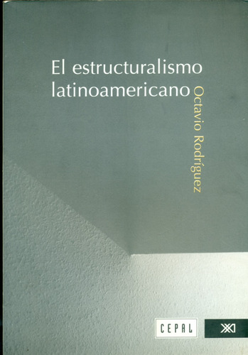 El Estructuralismo Latinoamericano // Octavio Rodríguez