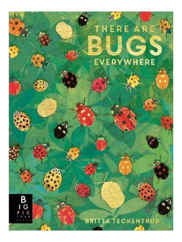 There Are Bugs Everywhere - Lily Murray. Eb06