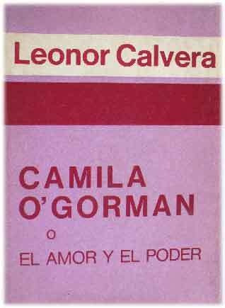 Camila O'gorman O El Amor Y El Poder