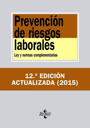 Libro: Prevención De Riesgos Laborales. Editorial Tecnos. Te