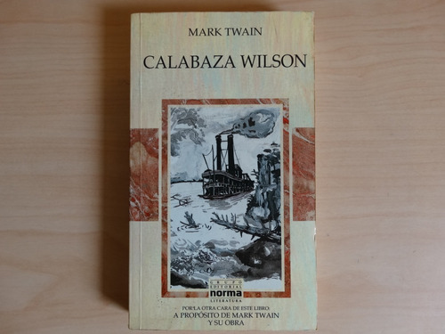 Calabaza Wilson, Mark Twain, En Físico