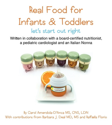Libro Real Food For Infants & Toddlers: Let's Start Out R...