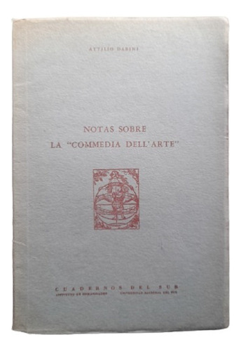 Notas Sobre La Commedia Dell'arte)  - Attilio Dabini