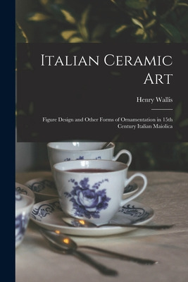 Libro Italian Ceramic Art: Figure Design And Other Forms ...