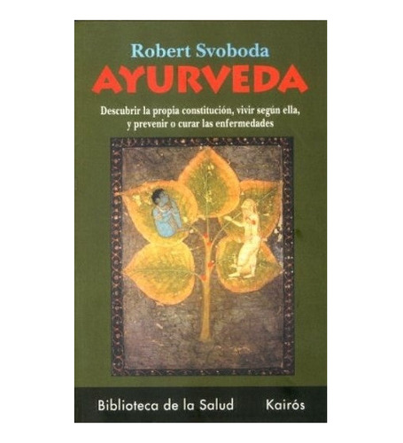 Ayurveda - Robert Svoboda