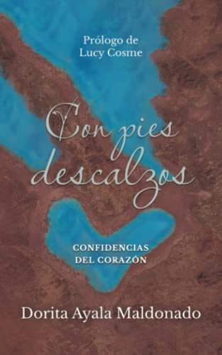 Libro : Con Pies Descalzos: Confidencias Del Corazon -... 