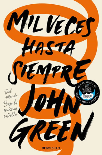 Libro Mil Veces Hasta Siempre - John Green