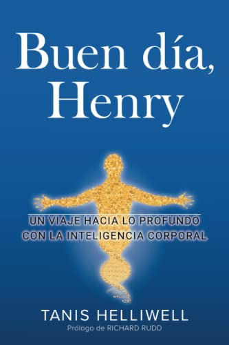 Buen Dia Henry: Un Viaje Hacia Lo Profundo Con La Inteligenc