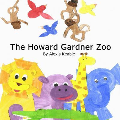 Libro The Howard Gardner Zoo - Alexis Keable