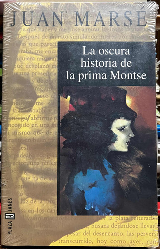 La Oscura Historia De La Prima Montse - Juan Marse