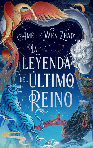 La Leyenda Del Ultimo Reino, De Amelie When Zhao. Editorial Puck, Tapa Blanda En Español, 2023