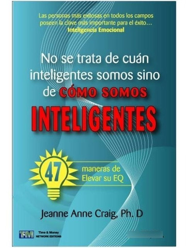 Cómo Somos Inteligentes