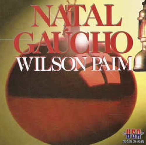 Cd -  Wilson Paim - Natal Gaúcho