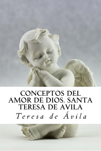 Libro Conceptos Del Amor Dios. Santa Teresa Avila: Med