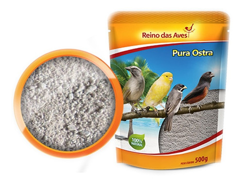 Reino Das Aves Pura Ostra 500g Calcio E Minerais P/ Pássaros