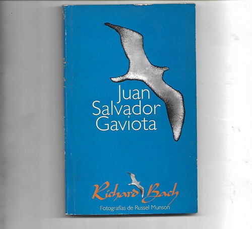 Juan Salvador Gaviota De Richard Bach - Russell Munson