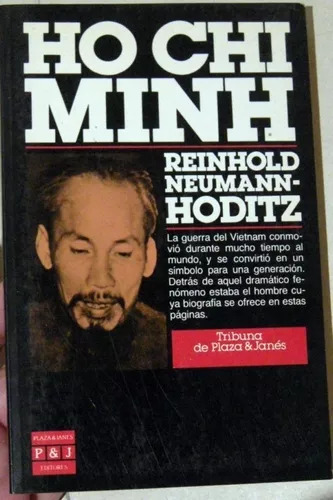 Ho Chi Minh: Reinhold Neumann - Hoditz