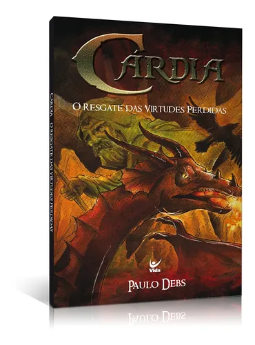 Cárdia O Resgate Das Virtudes Perdidas