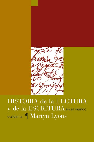 Historia De La Lectura Y De La Escritura 