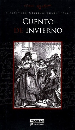 Cuento De Invierno - Shakespeare W