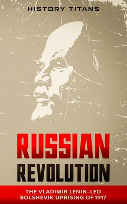 Libro Russian Revolution: The Vladimir Lenin-led Bolshevi...