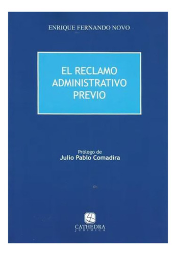 El Reclamo Administrativo Previo - Novo, Enrique F
