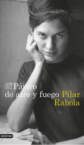 Libro Pajaro De Aire Y Fuego - Pilar Rahola