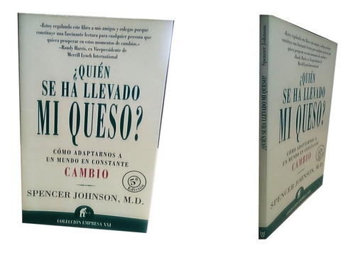 Quien Se Ha Llevado Mi Queso ?  De Spencer Johnson