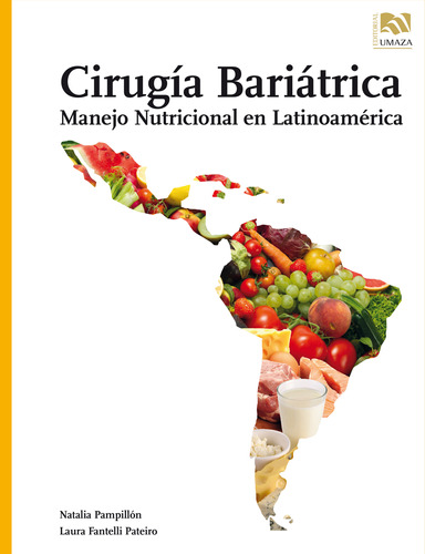 Cirugía Bariátrica Manejo Nutricional En Latinoamérica