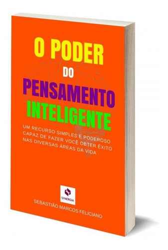 O Poder Do Pensamento Inteligente: Um Recurso Simples E Pode