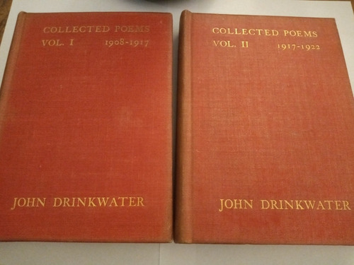Collected Poems. 2 Tomos J. Drinkwater. Pimera Ed 1923 (50)