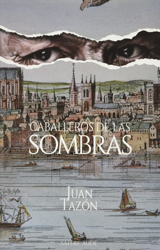 Caballeros De Las Sombras: Trilogía De Las Sombras I: 6 (nov