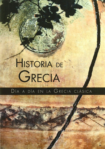 Historia De Grecia: De Pastora Barahona. Editorial Libsa, Tapa Blanda, En Español, 2008
