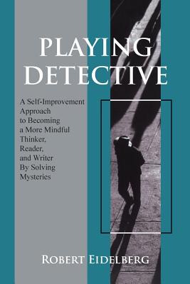 Libro Playing Detective: A Self-improvement Approach To B...